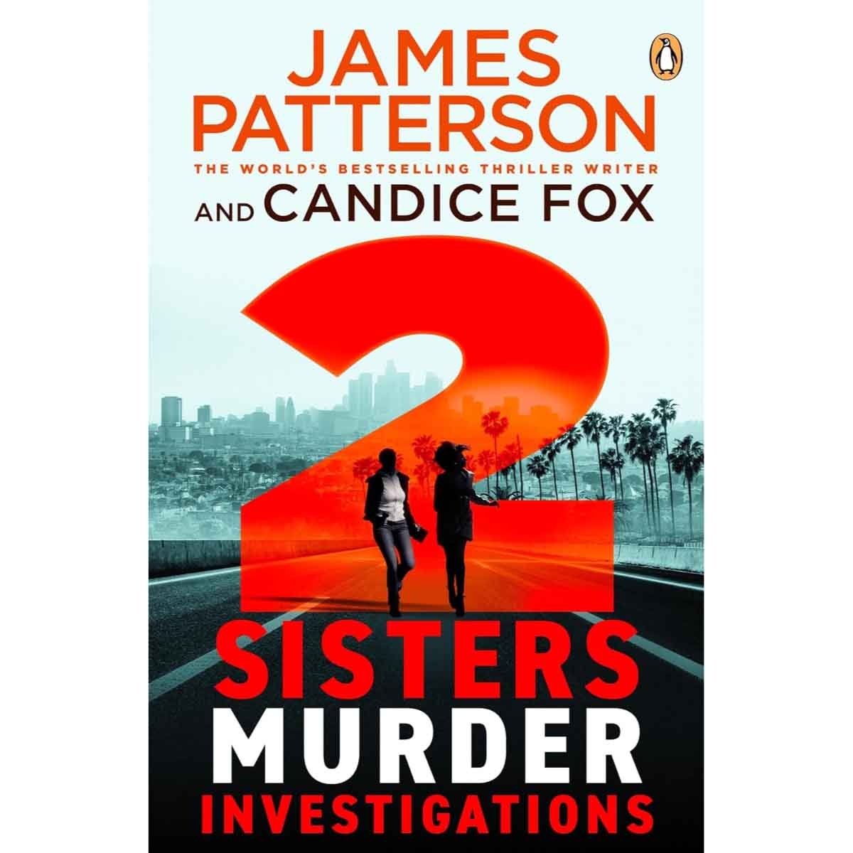 2 Sisters Murder Investigations by James Patterson - 13-03-2025