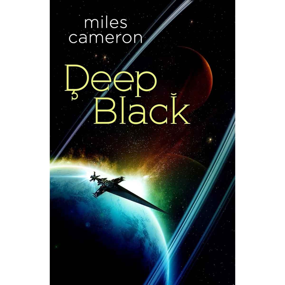 Deep Black by Miles Cameron - 07-08-2025