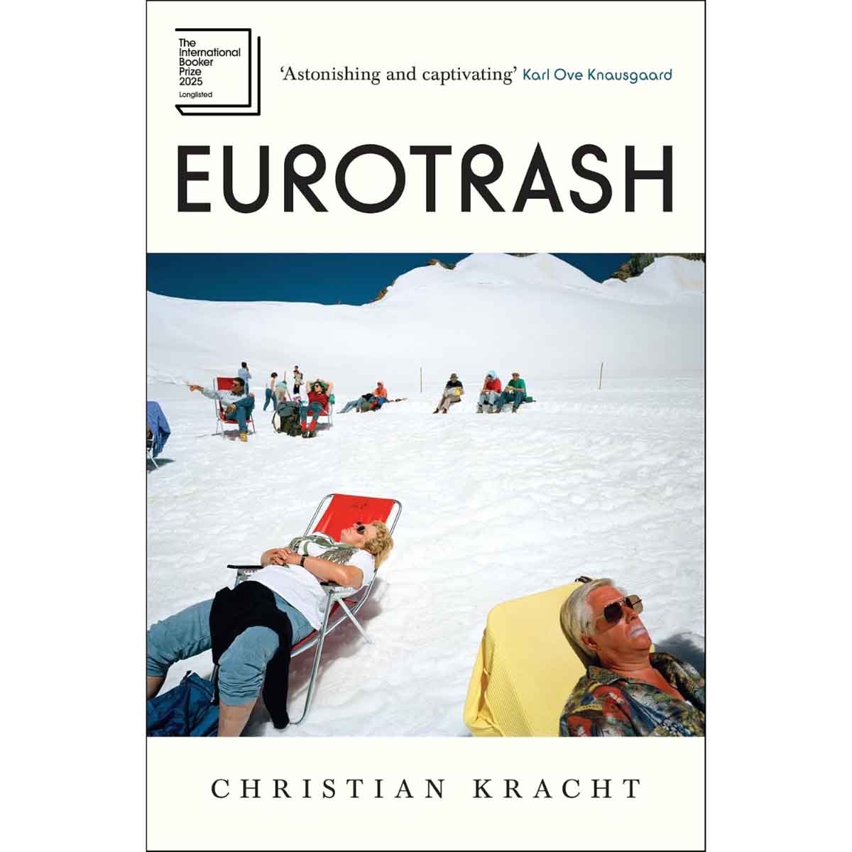 Eurotrash by Christian Kracht - 07-11-2024