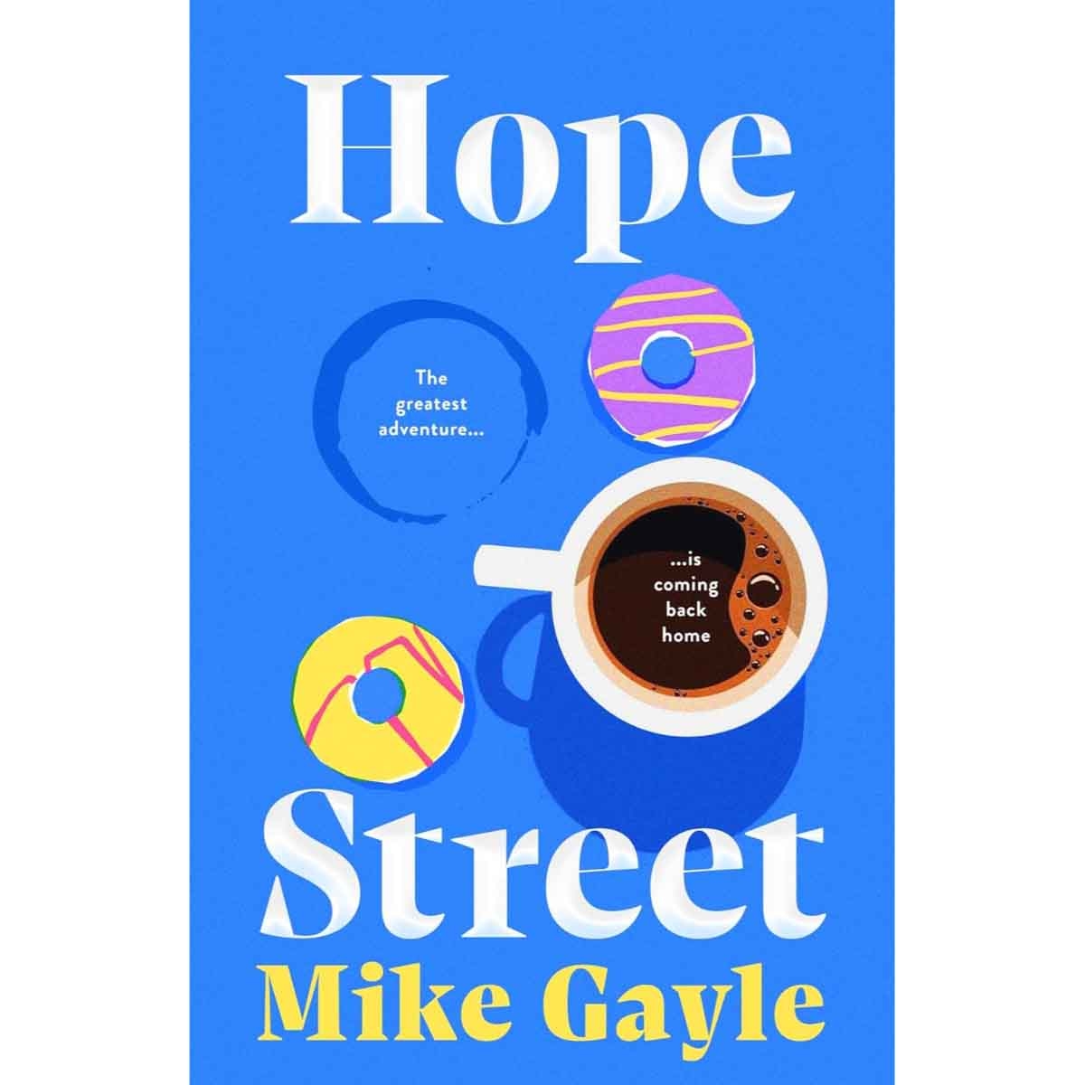 Hope Street by Mike Gayle - 03-07-2025