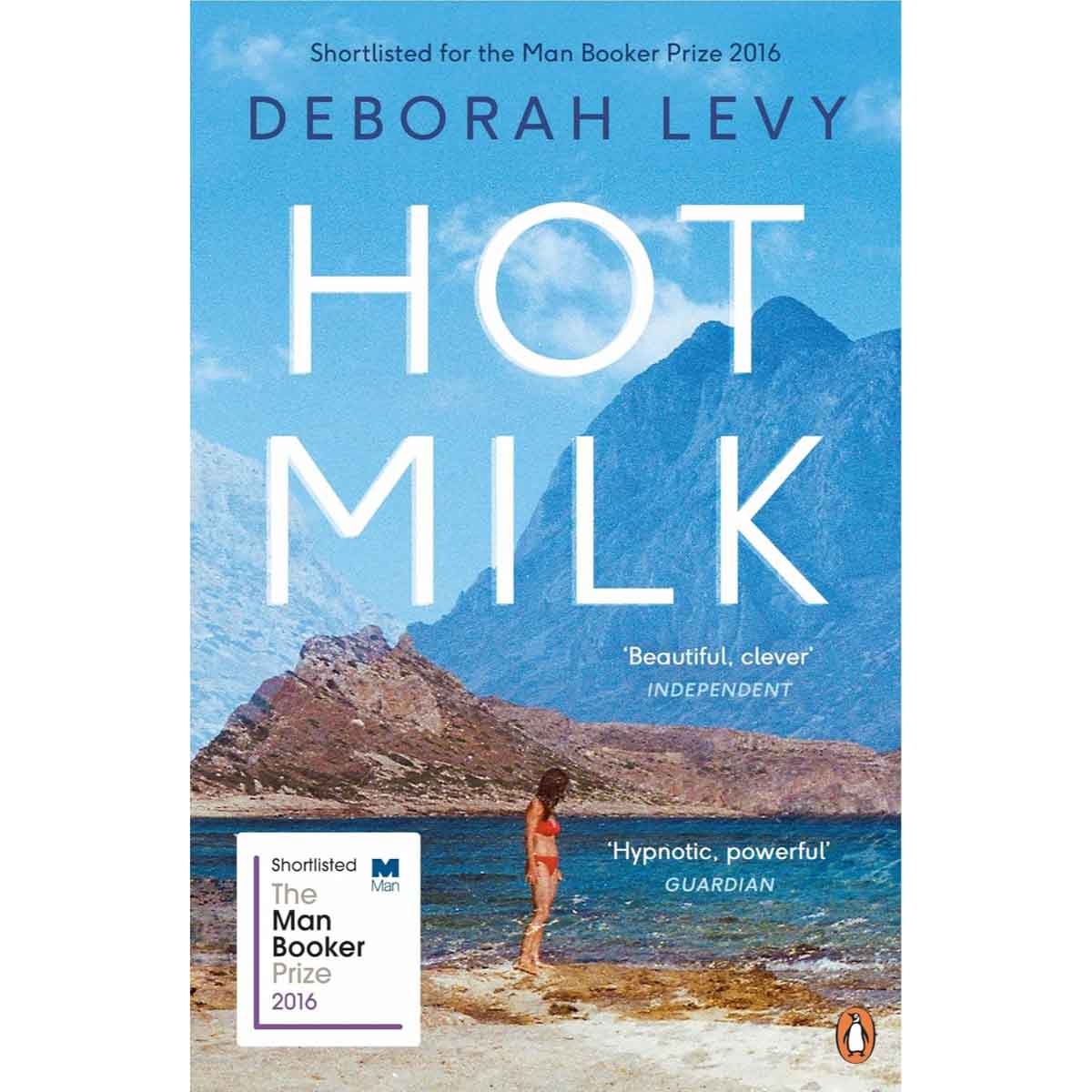 Hot Milk by Deborah Levy - 2017