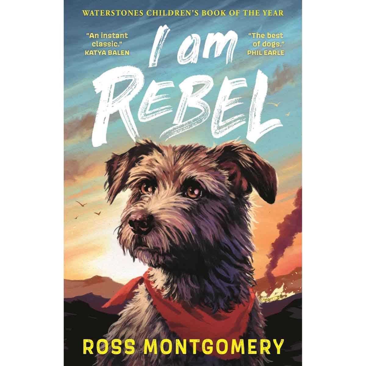 I Am Rebel by Ross Montgomery - 27-06-2024
