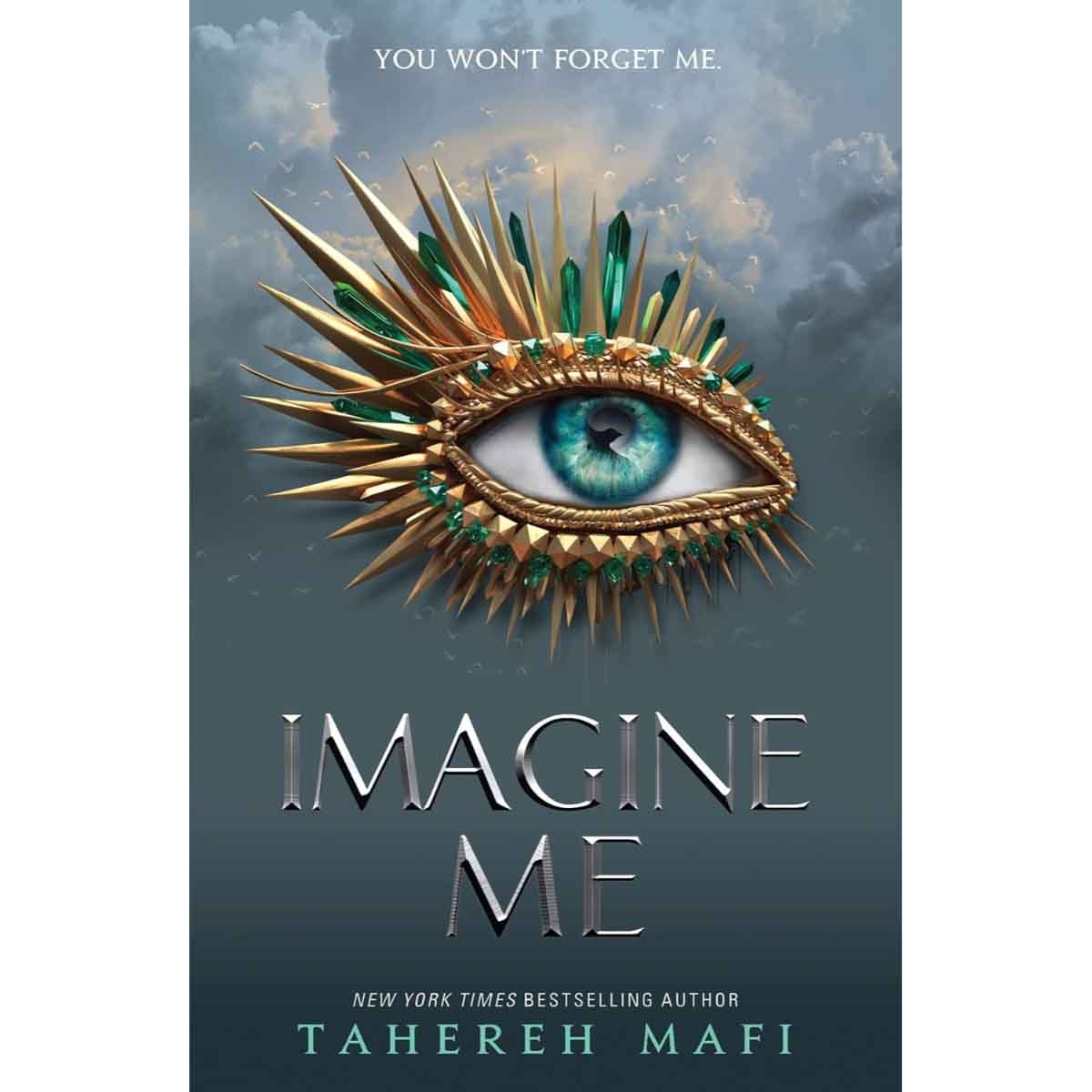 Imagine Me by Tahereh Mafi - 02-04-2020