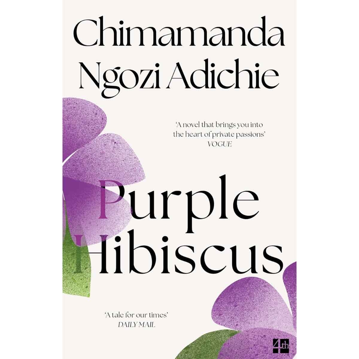 Purple Hibiscus by Chimamanda Ngozi Adichie - 2005