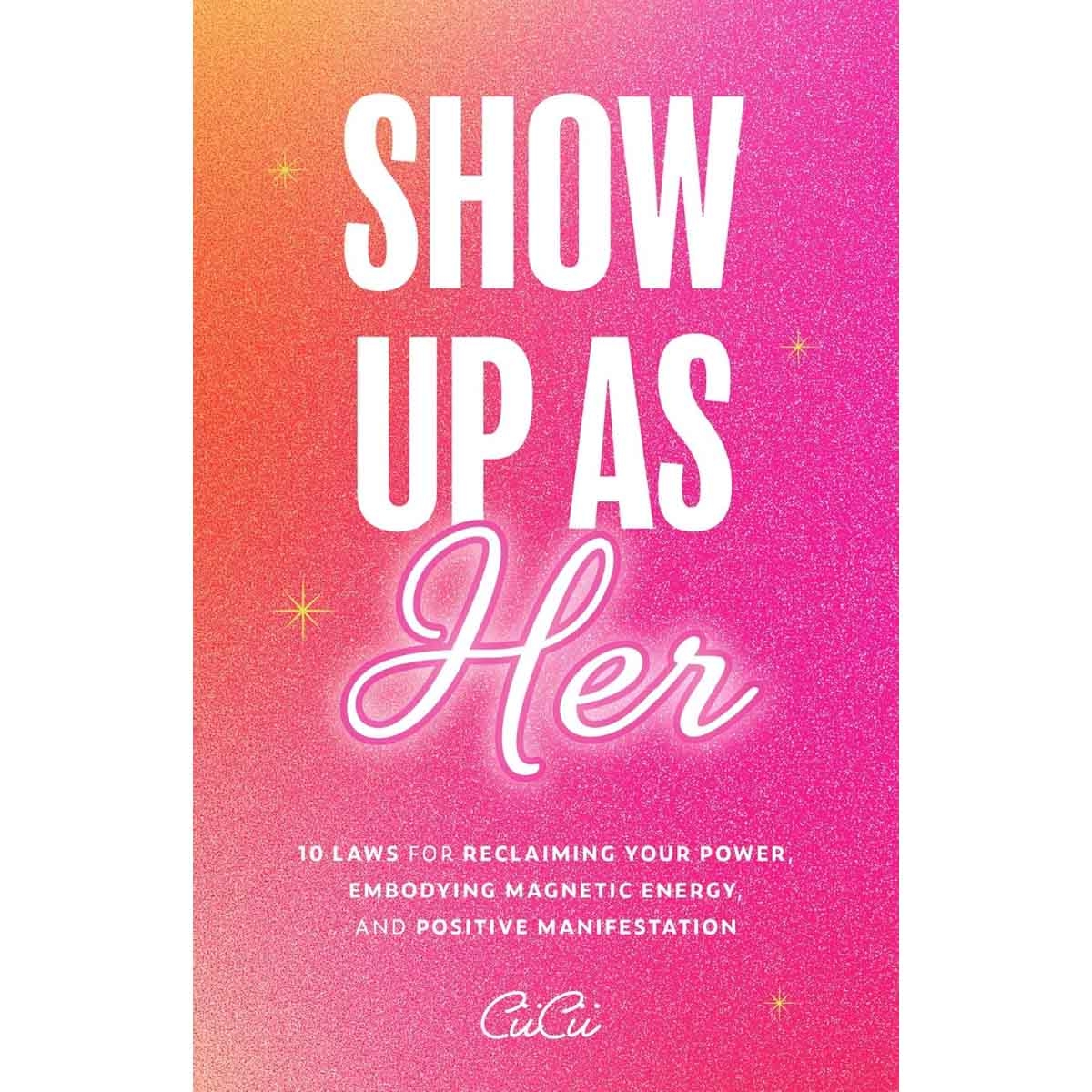 Show Up as Her by CiiCii - 13-02-2024