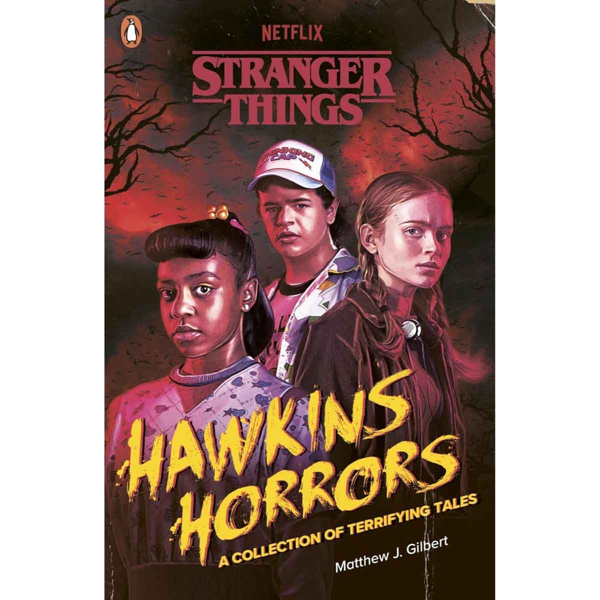 Stranger Things: Hawkins Horrors by Stranger Things & Matthew J. Gilbert - 28-08-2025