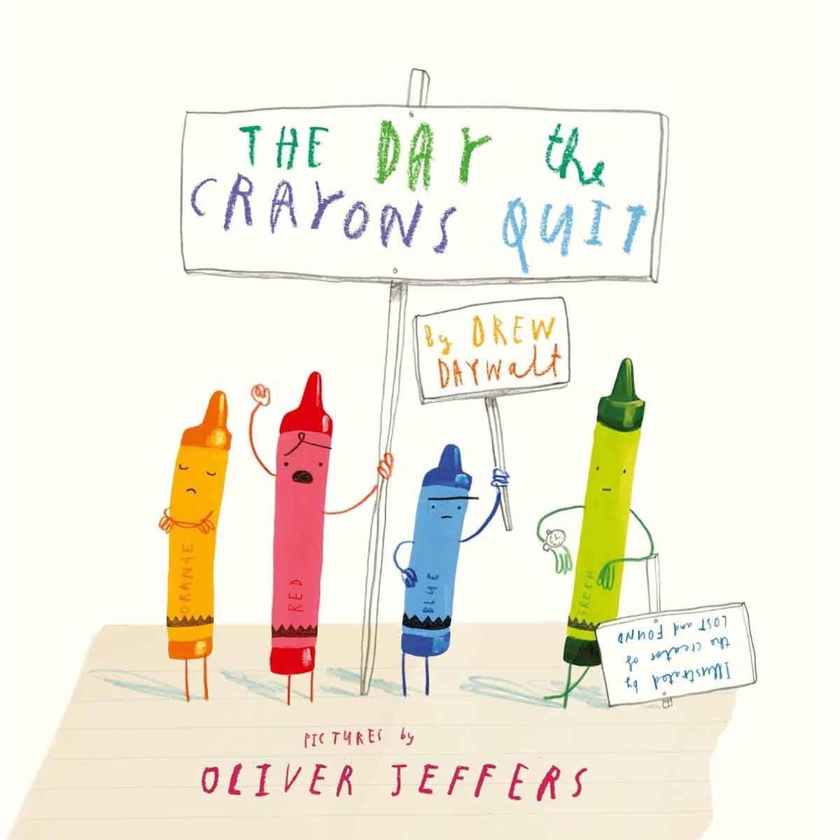 The Day the Crayons Quit by Drew Daywalt - 2014