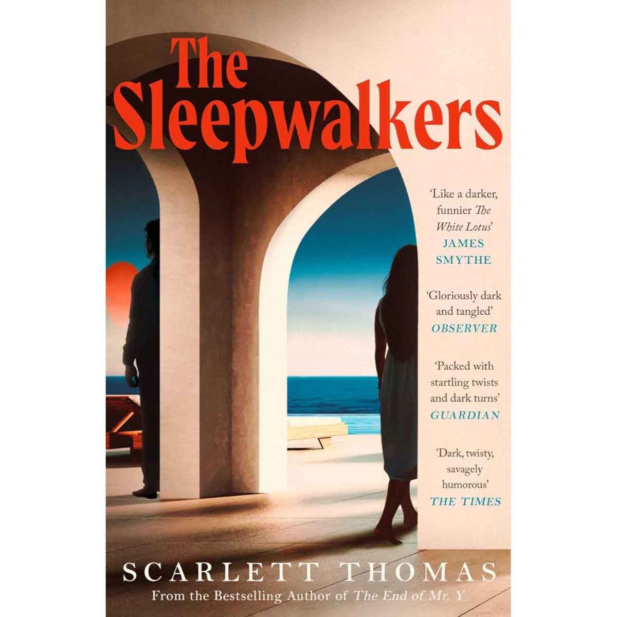 The Sleepwalkers by Scarlett Thomas - 24-04-2025
