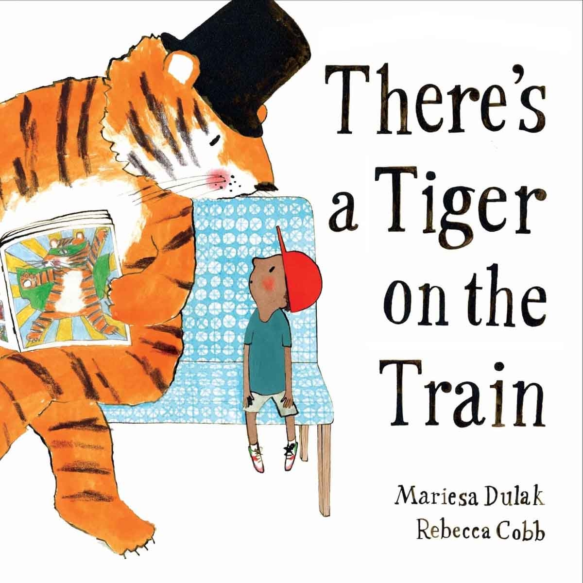 There's a Tiger on the Train by Mariesa Dulak - 2024-02