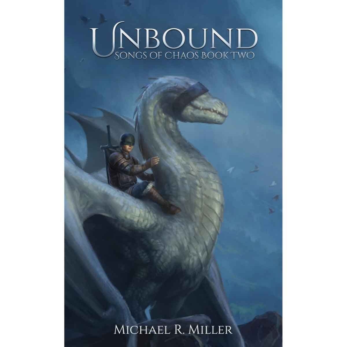 Unbound by Michael R. Miller - 30-12-2021