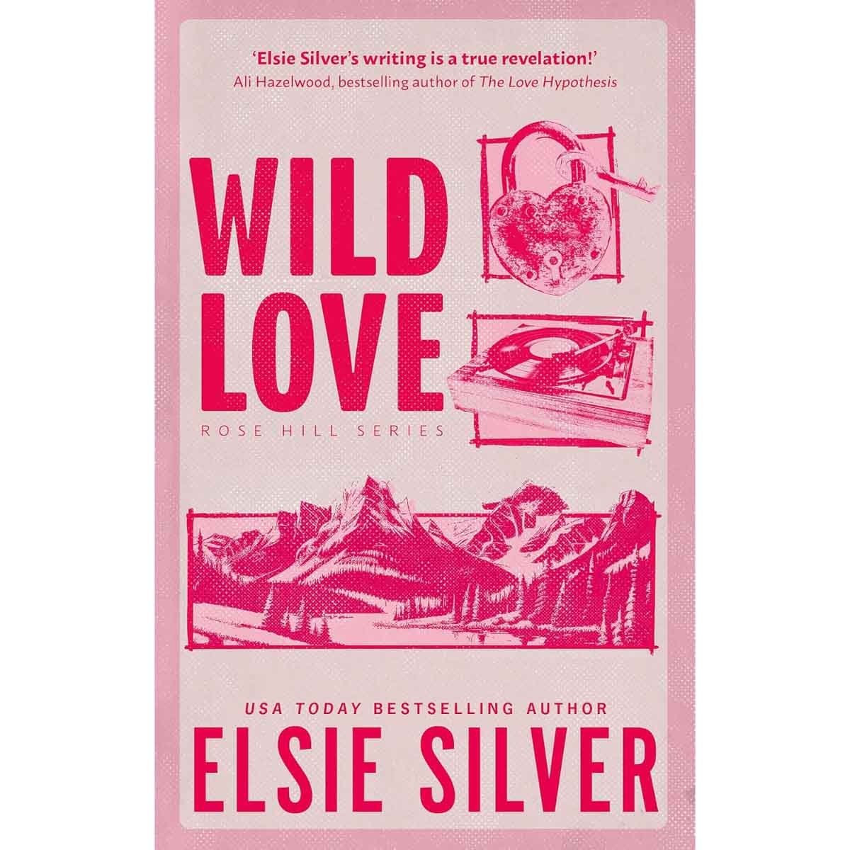 Wild Love by Elsie Silver - 2024