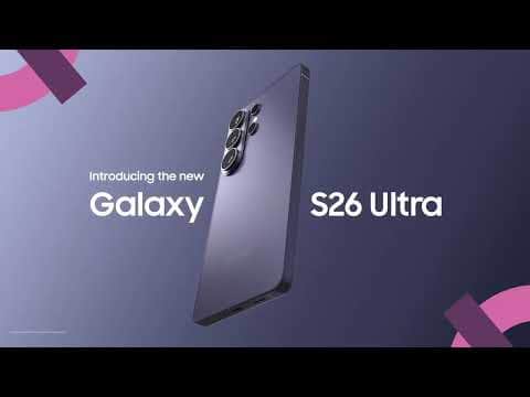 سامسونج جالاكسي S26 Ultra جوال أندرويد ذكي