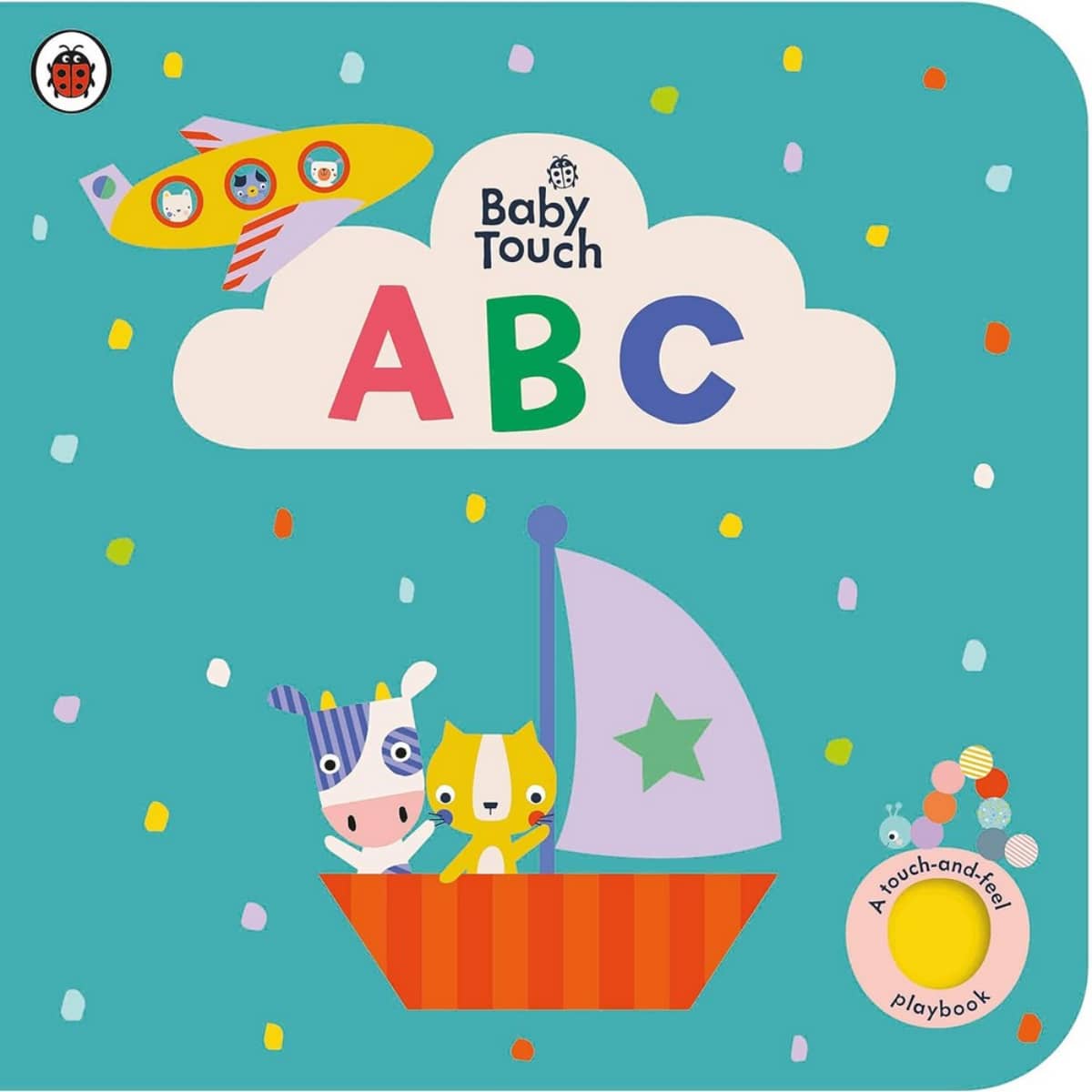 Baby Touch: ABC: A touch-and-feel playbook by Ladybird - 5 Aug 2021