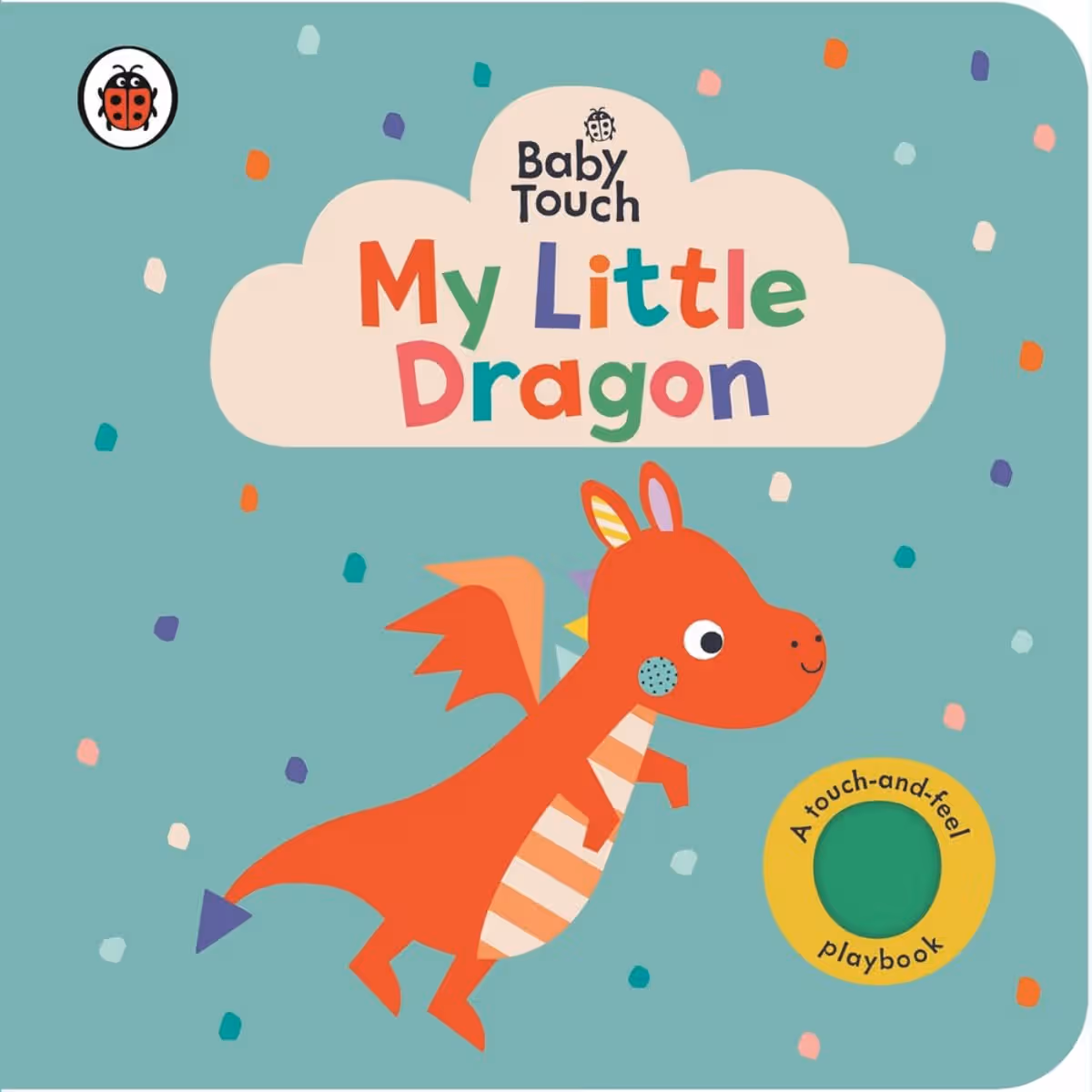 Baby Touch: My Little Dragon تأليف ليدي بيرد - 6 يونيو 2024