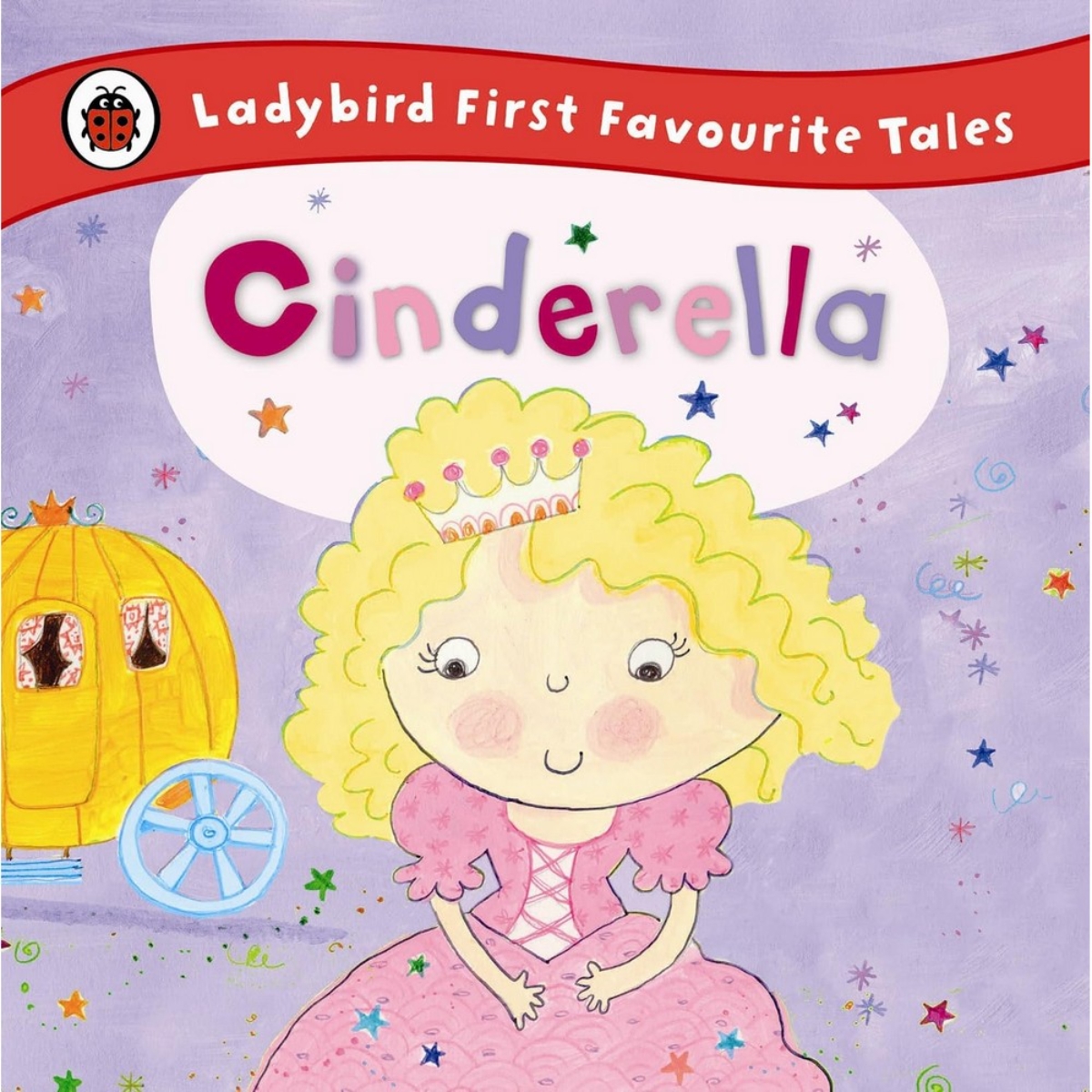 Cinderella: الحكايات المفضلة الأولى تأليف ليدي بيرد - 2 يناير 2014