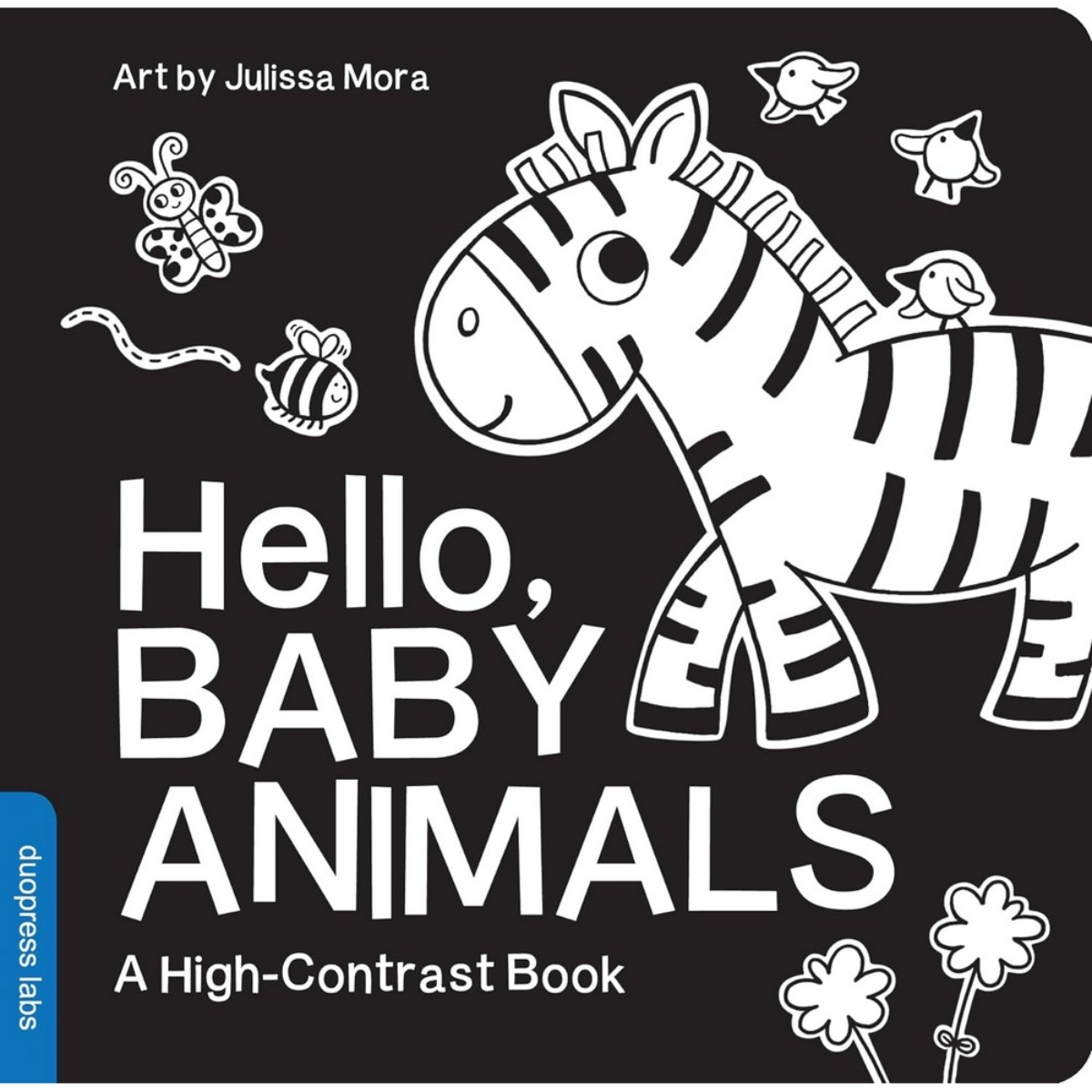 Hello, Baby Animals : كتاب لوحي متين بتباين عالي بالأبيض والأسود للمولودين الجدد والرضع تأليف دوبريس لابز - 13 سبتمبر 2016