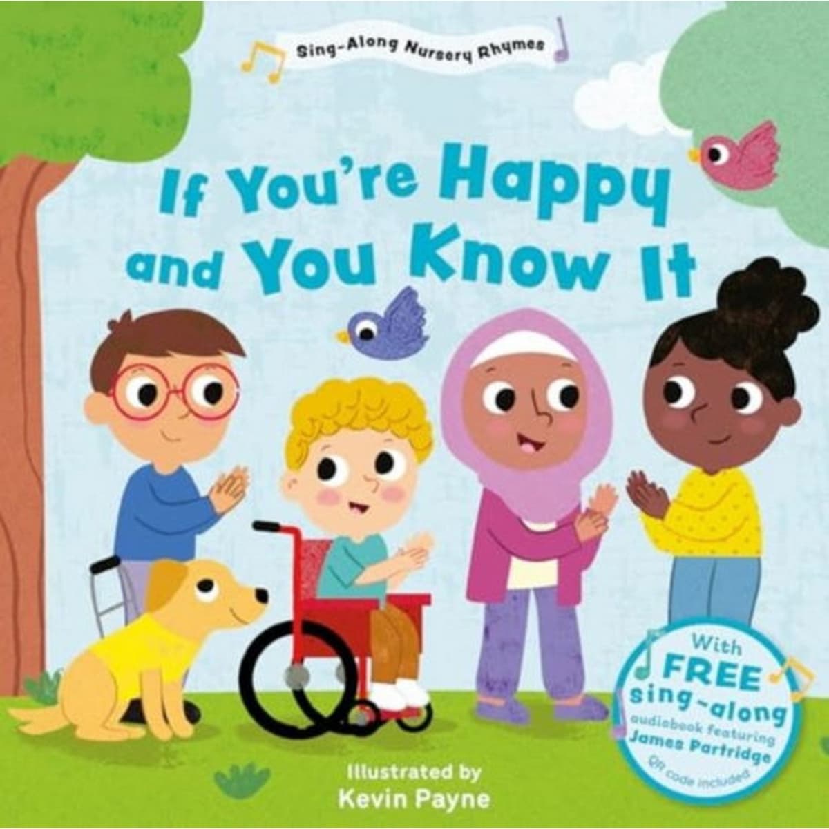 If You're Happy and You Know It (Sing-Along Nursery Rhymes) : 5 by Kevin Payne - 7 Jan 2024