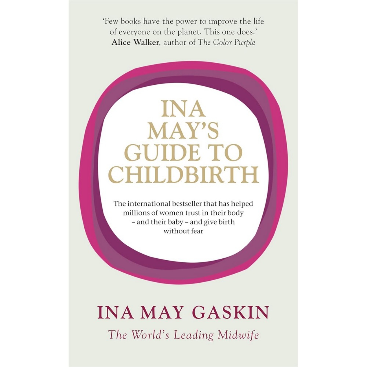 Ina May's Guide to Childbirth تأليف إينا ماي جاسكن - 7 أغسطس 2008