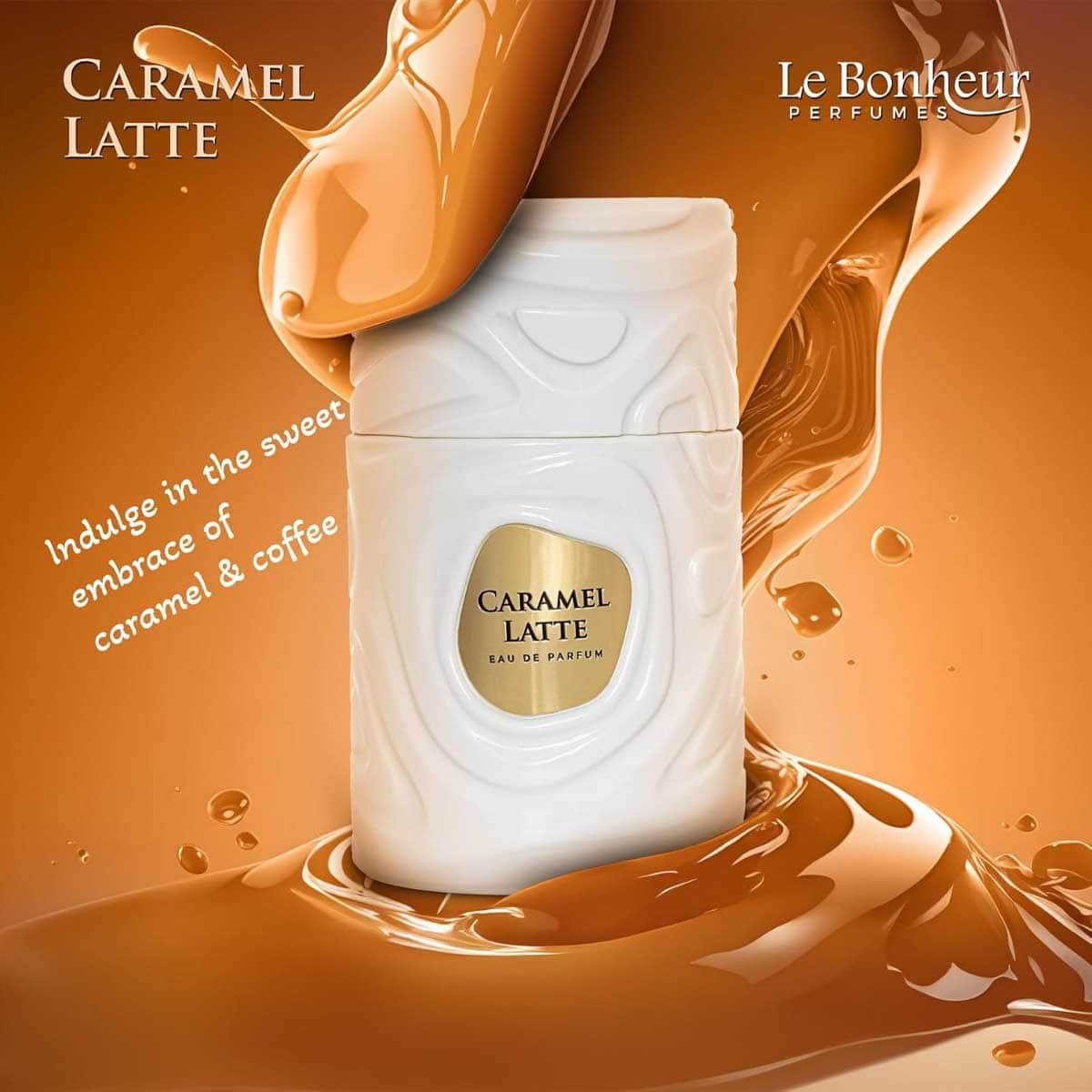 Le Bonheur Caramel Latte Eau De Parfum Unisex
