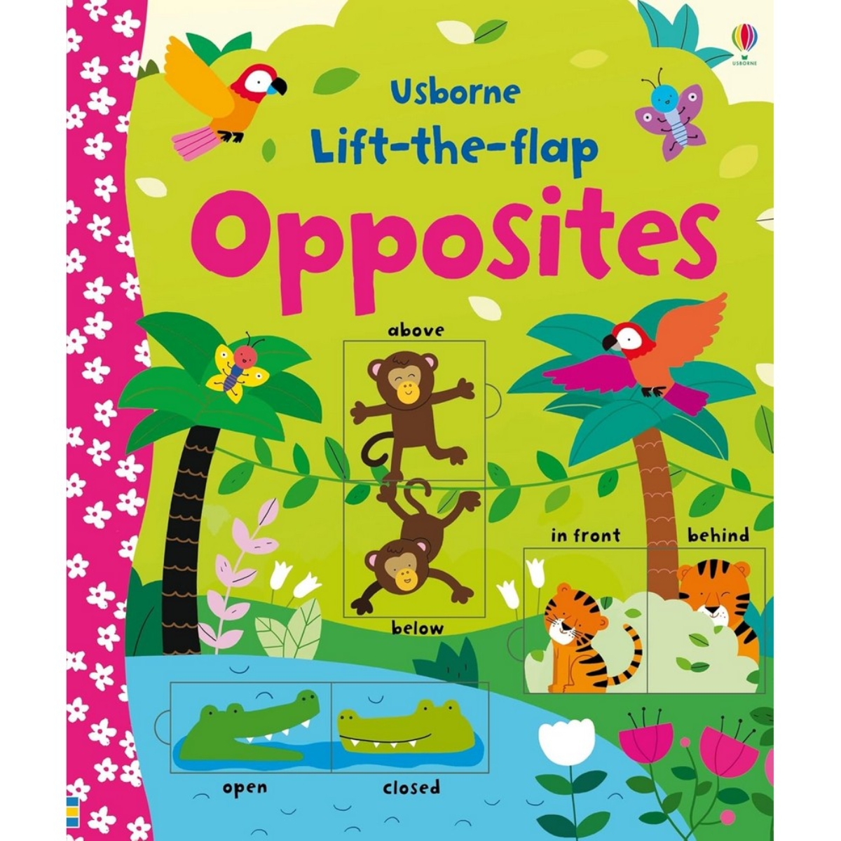 Lift-the-Flap : Opposites by Felicity Brooks - 1 Apr 2015
