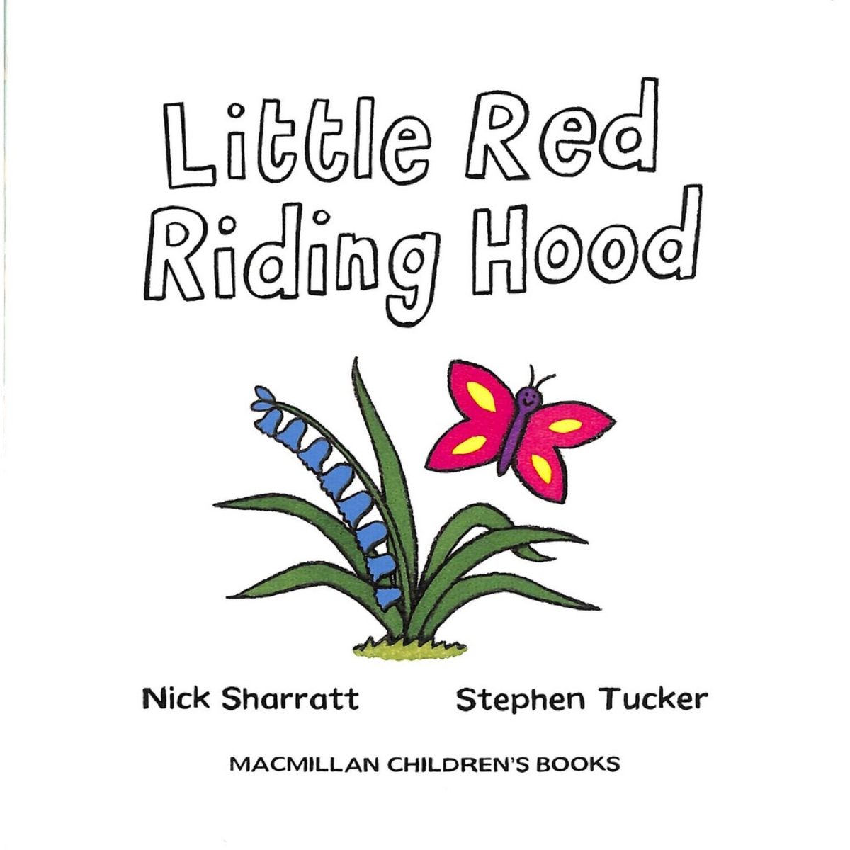 Little Red Riding Hood: حكاية خرافية برفرفات تأليف ستيفن تاكر - 22 يوليو 2021