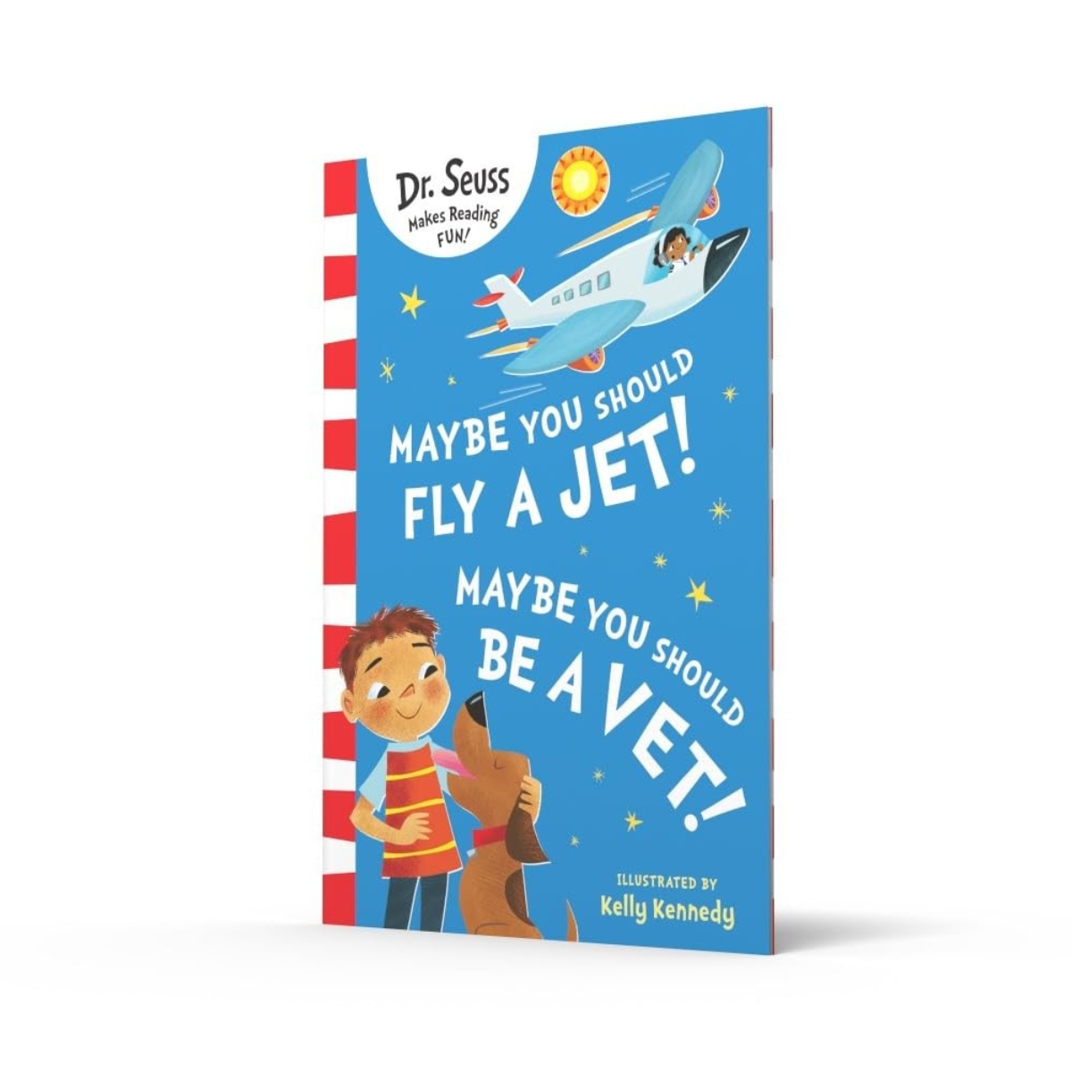 Maybe You Should Fly A Jet! Maybe You Should Be A Vet! تأليف د. سوس - 29 فبراير 2024