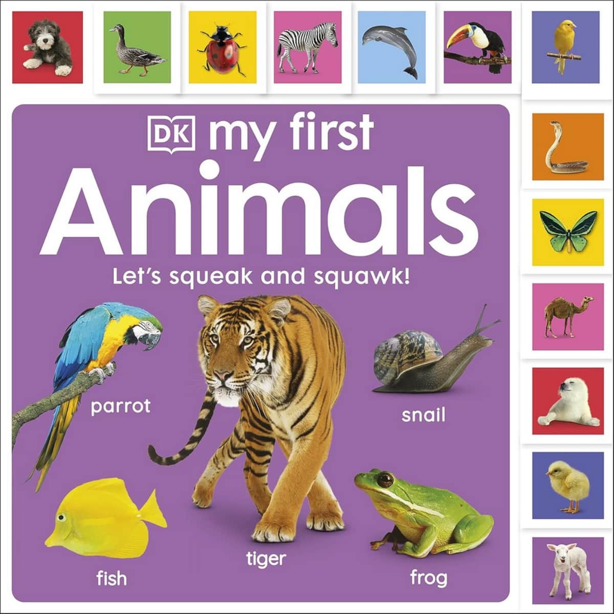 My First Animals: Let's Squeak and Squawk! by DK - 12 Apr 2022