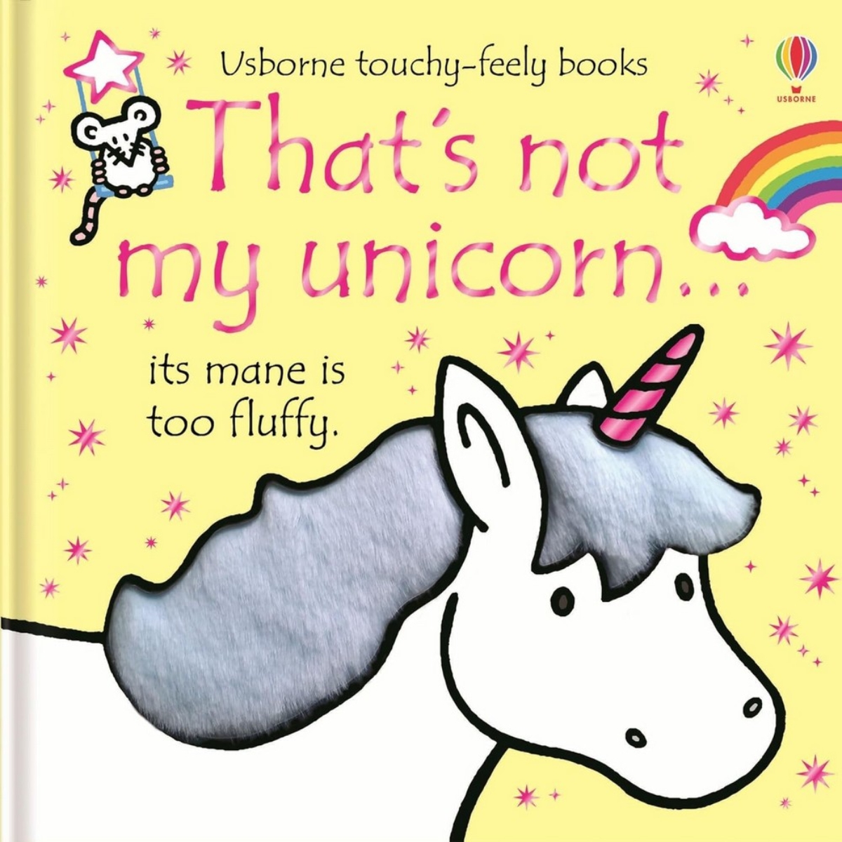 That's Not My Unicorn.... تأليف فيونا وات - 6 يوليو 2017