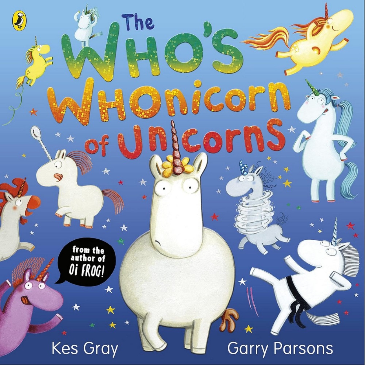 The Who's Whonicorn of Unicorns: من مؤلف Oi Frog! تأليف كيس غراي - 7 أكتوبر 2021
