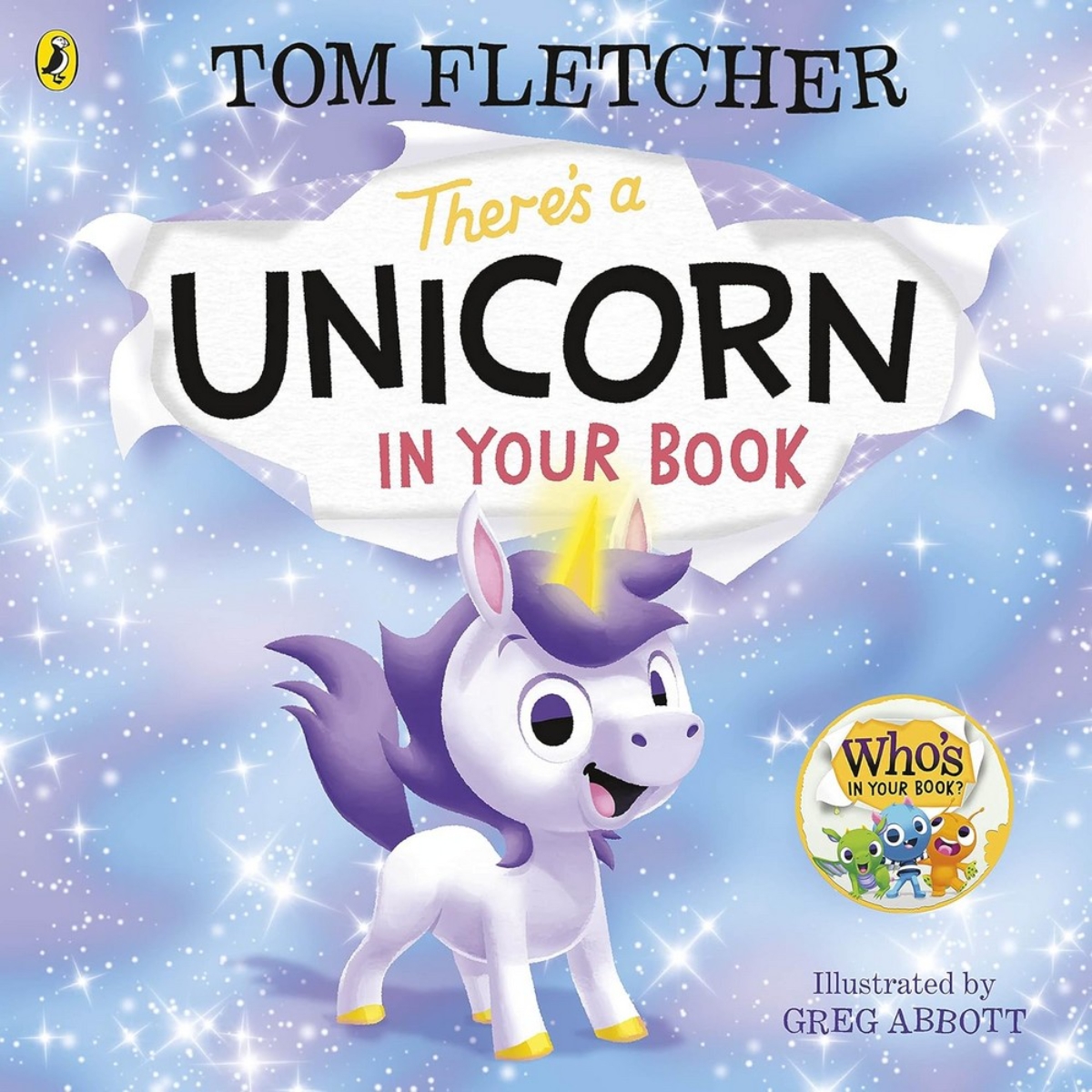There's a Unicorn in Your Book: الكتاب المصور رقم 1 مبيعًا تأليف توم فليتشر - 22 يوليو 2021