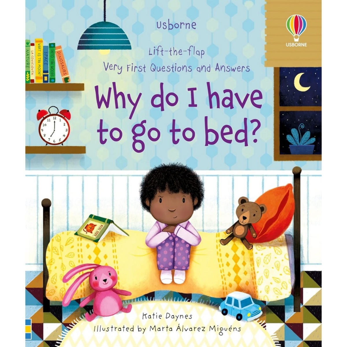 Very First Questions and Answers Why Do I Have To Go To Bed? تأليف كاتي داينز - 28 أبريل 2022
