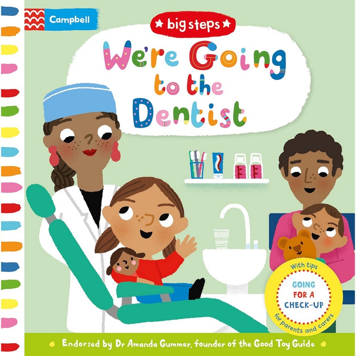 We're Going to the Dentist: Going for a Check-up by Campbell Books - 25 July 2019