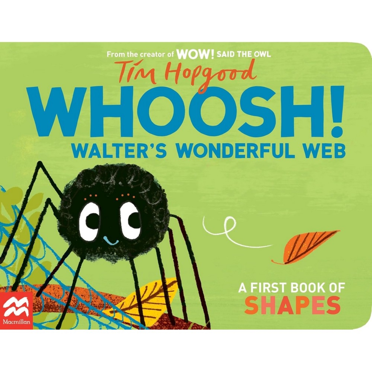 Whoosh! Walter's Wonderful Web: كتاب الأشكال الأول تأليف تيم هوبغود - 21 سبتمبر 2023