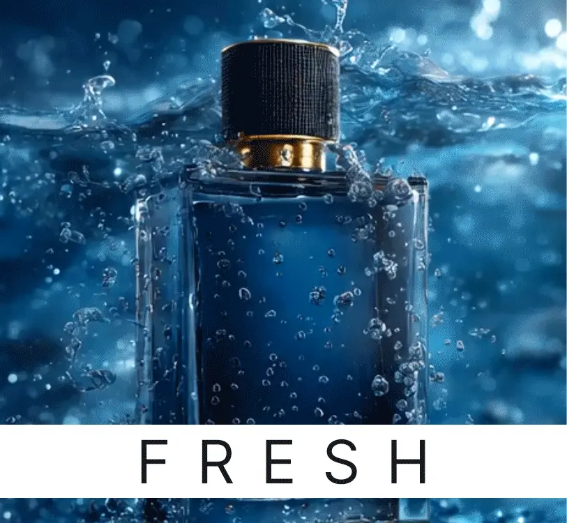 Fresh Fragrances