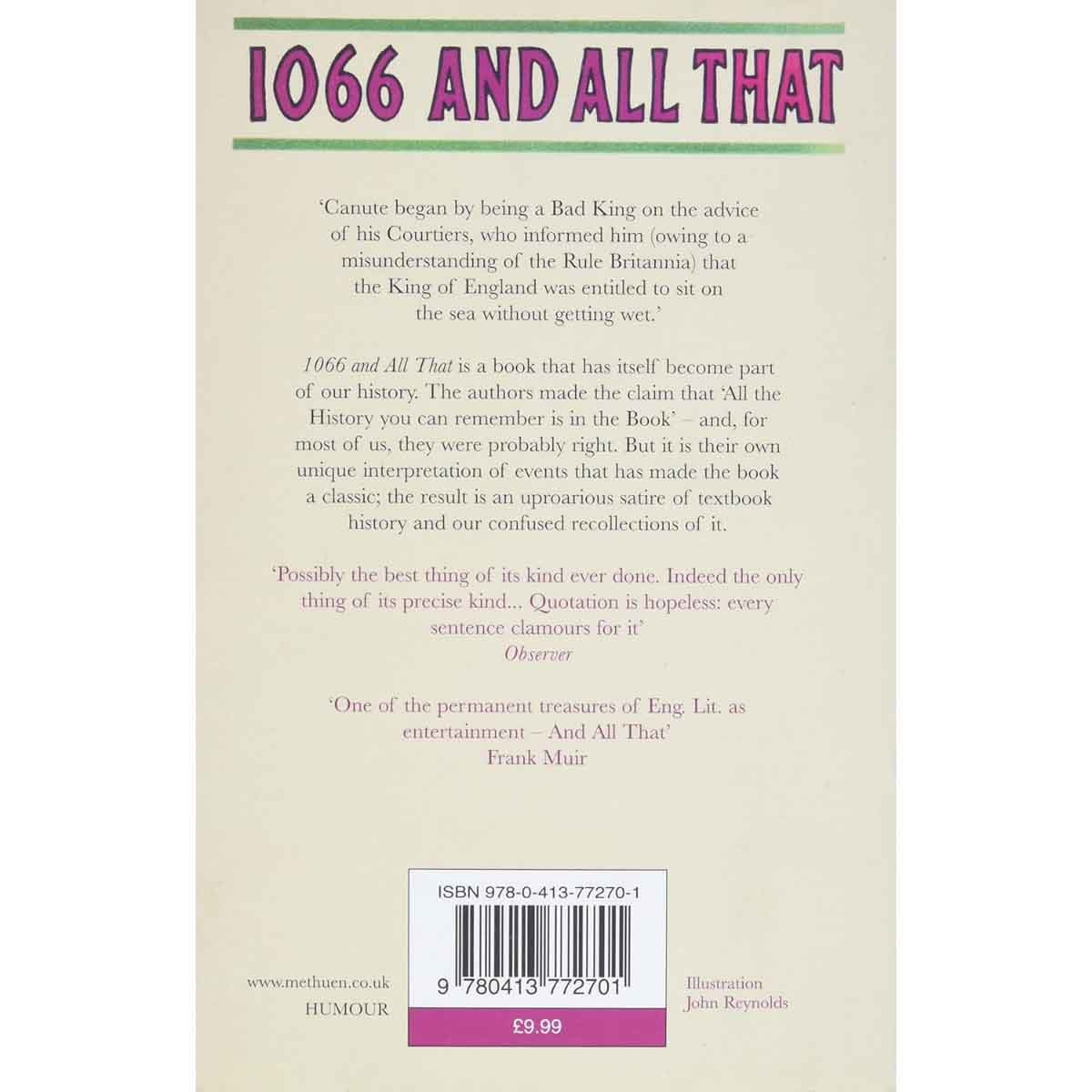 1066 & All That by Walter Carruthers Sellar & Robert Julian Yeatman - 1999