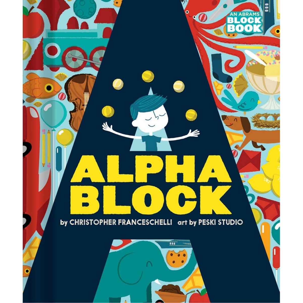 Alphablock (An Abrams Block Book) by Christopher Franceschelli - 6 Aug 2013