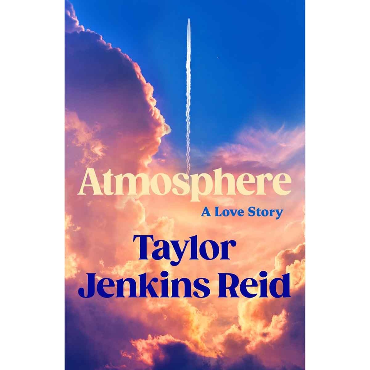 Atmosphere by Taylor Jenkins Reid - 03-06-2025