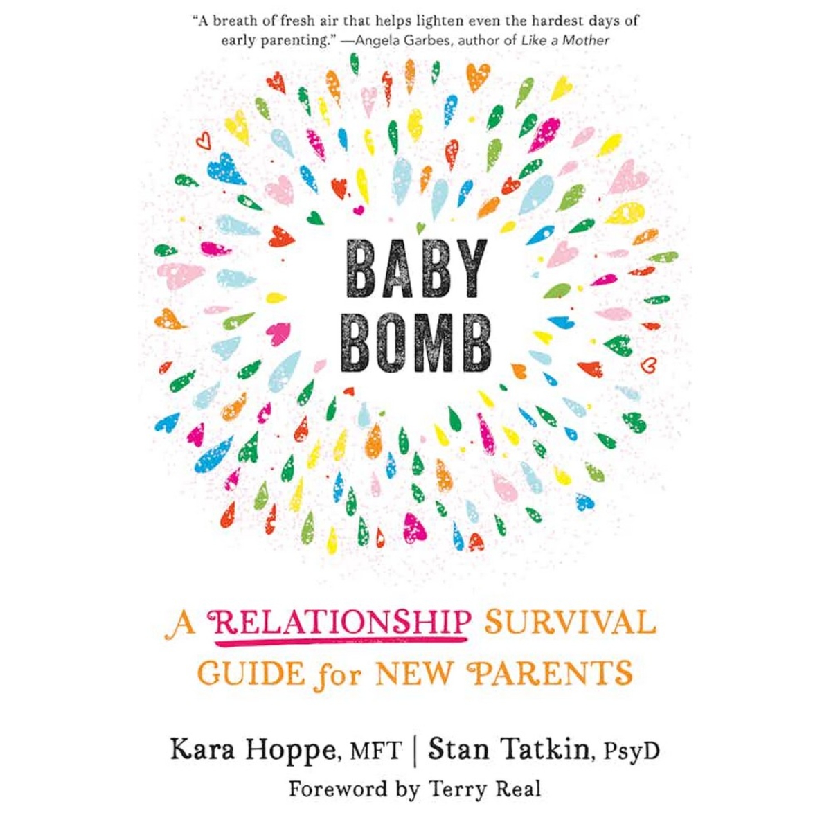 Baby Bomb: A Relationship Survival Guide for New Parents by Kara Hoppe - 5 Aug 2021