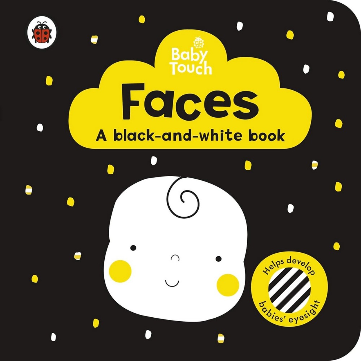 Baby Touch: Faces: A Black-and White-Book by Ladybird - 3 Oct 2019