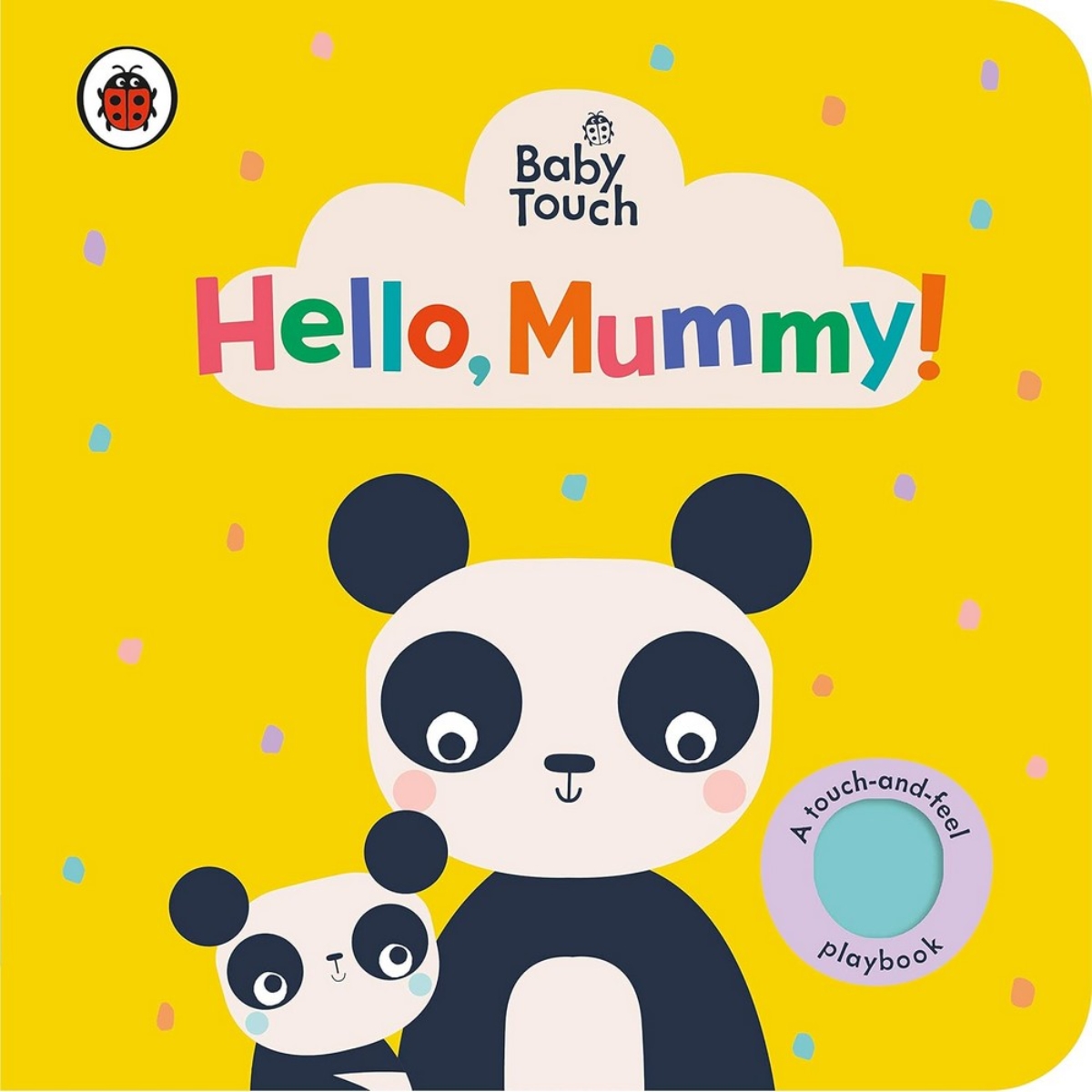Baby Touch: مرحباً يا ماما! تأليف ليدي بيرد - 4 فبراير 2021