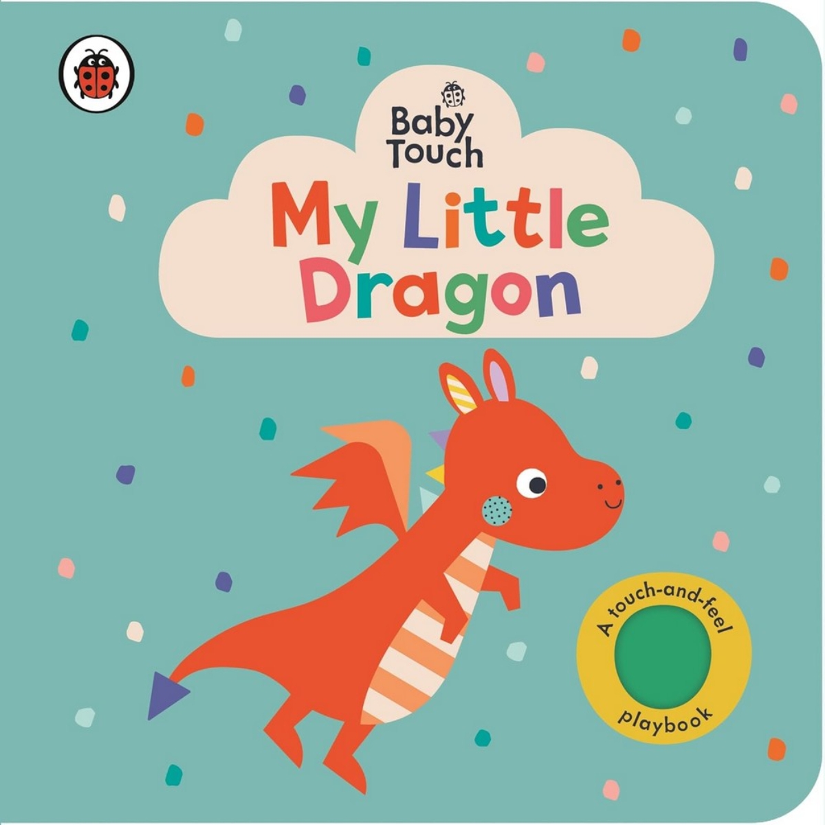 Baby Touch: My Little Dragon تأليف ليدي بيرد - 6 يونيو 2024