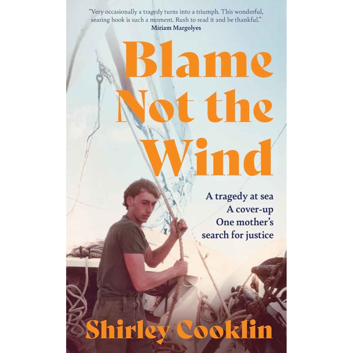 Blame Not the Wind by Shirley Cooklin - 17-07-2025