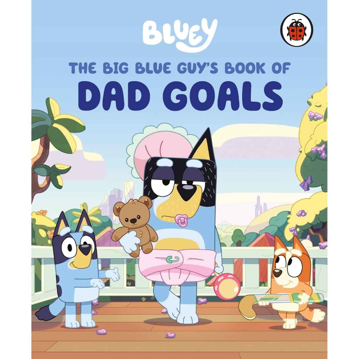 Bluey: The Big Blue Guy's Book of Dad Goals by Bluey - 2025-05