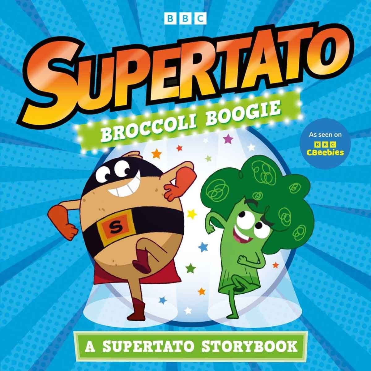 Broccoli Boogie: a Supertato Storybook by Supertato - 05-06-2025