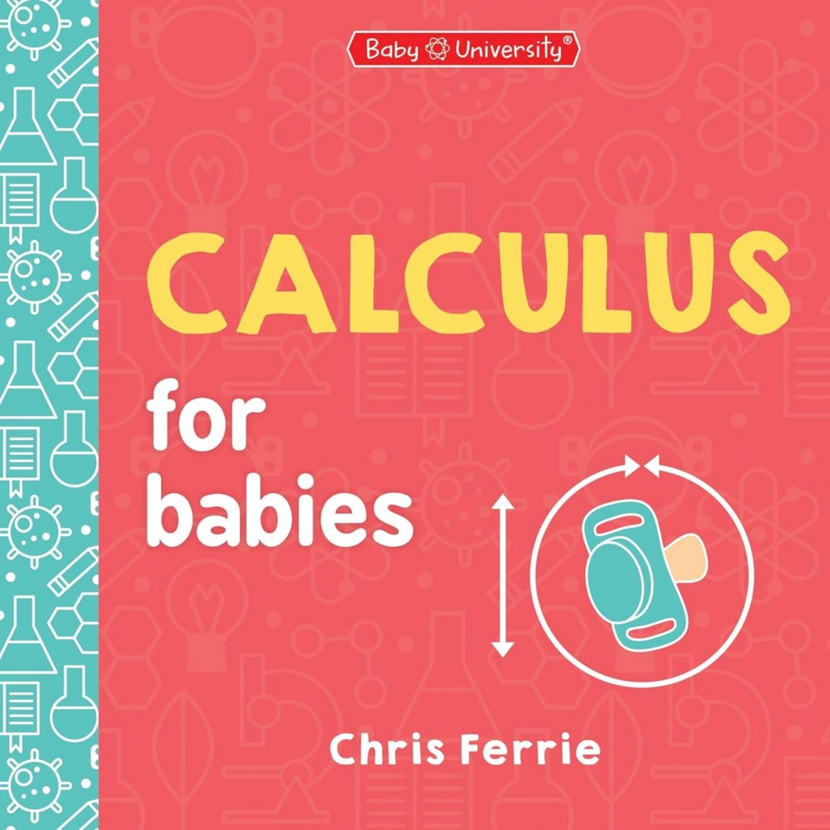 Calculus For Babies تأليف كريس فيري - 2 يوليو 2024