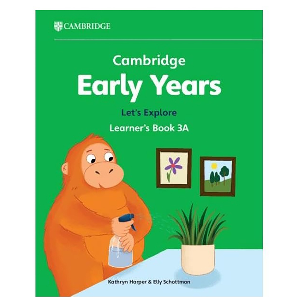 Cambridge Early Years Let's Explore Learner's Book 3A: Early Years International by Kathryn Harper - 28 Mar 2024