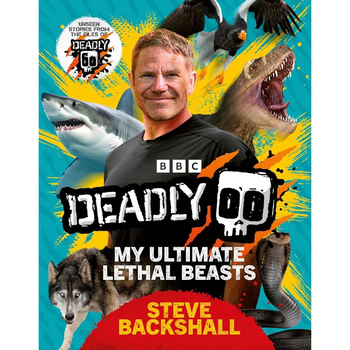 Deadly! by Steve Backshall - 25-09-2025