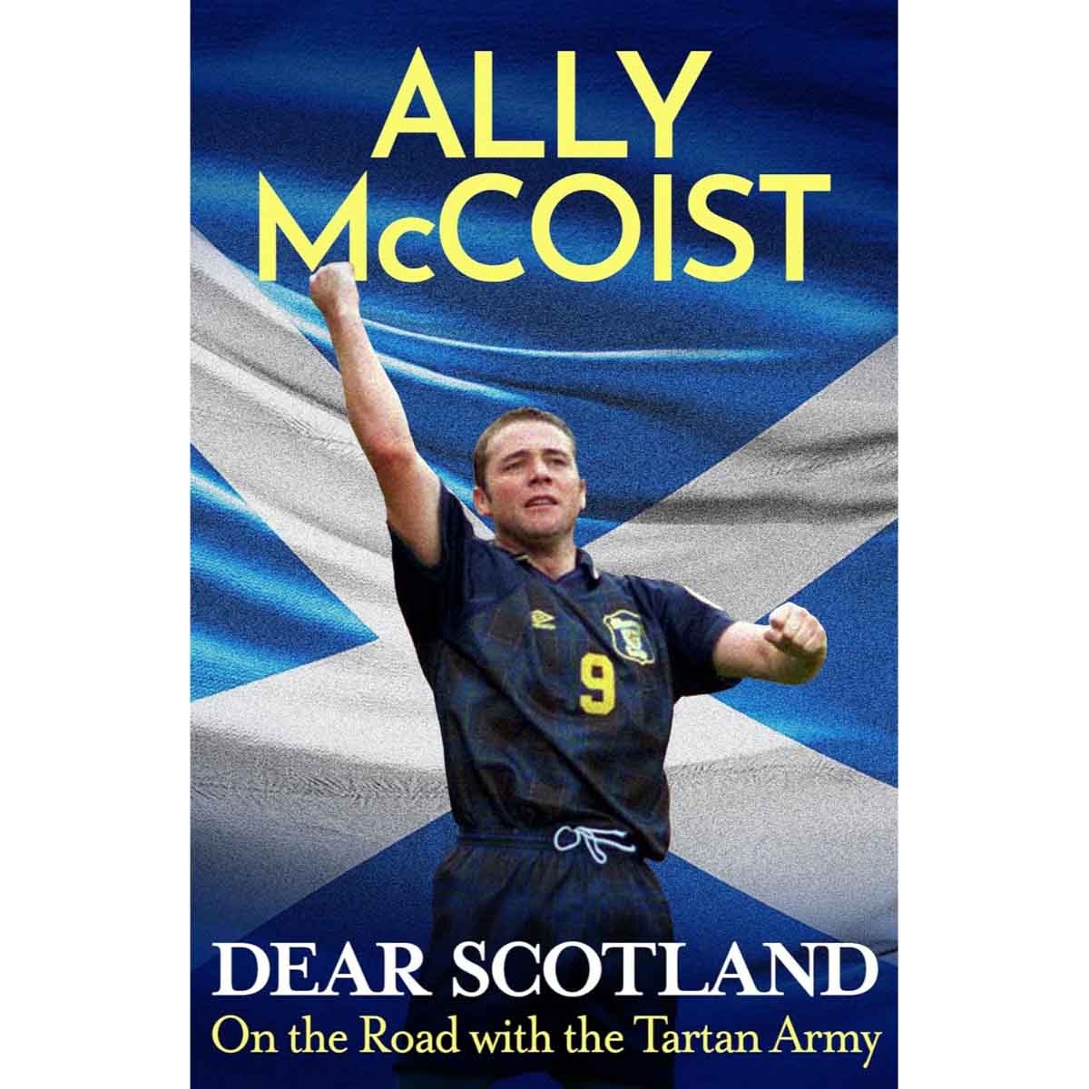 Dear Scotland by Ally McCoist - 03-07-2025