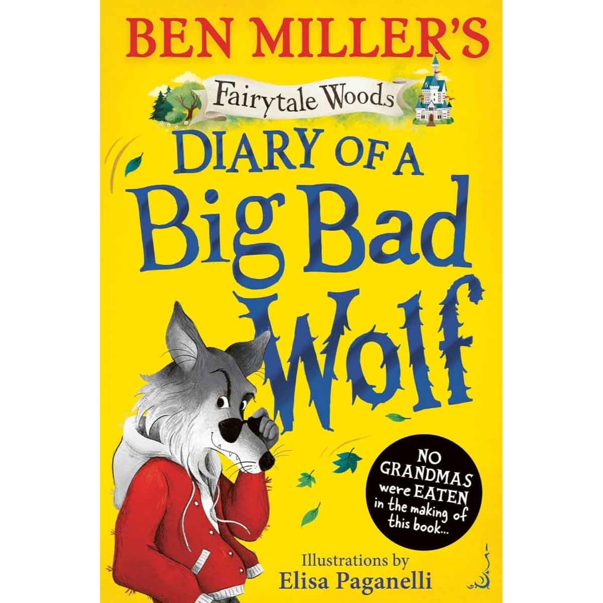 Diary of a Big Bad Wolf by Ben Miller - 03-07-2025