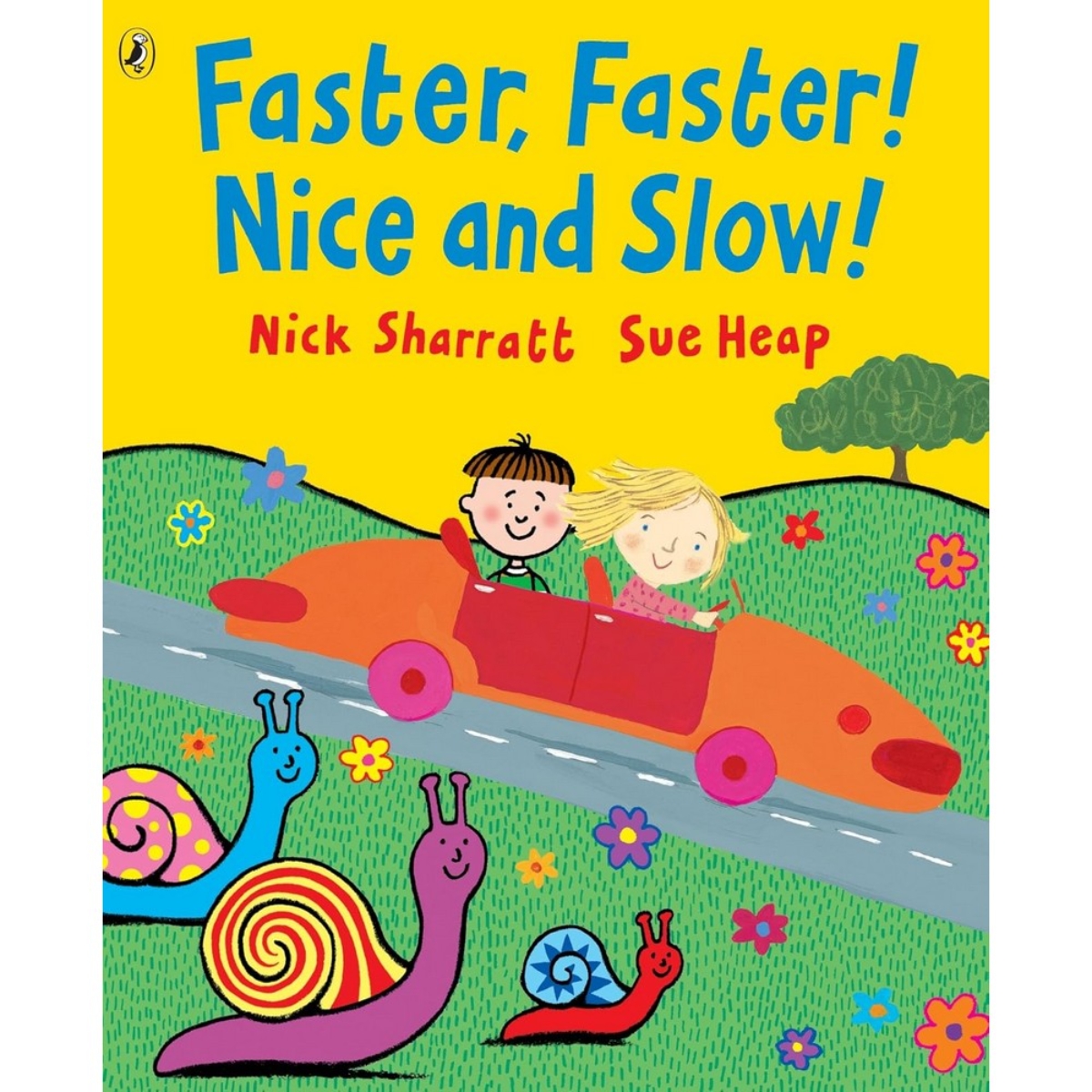Faster, Faster, Nice and Slow تأليف سو هيب - 3 أغسطس 2006